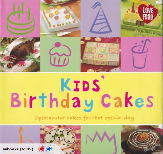 Kids Birthday cakes :Spectacular cakes
